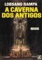 [Lobsang Rampa 04] • A Caverna dos Antigos